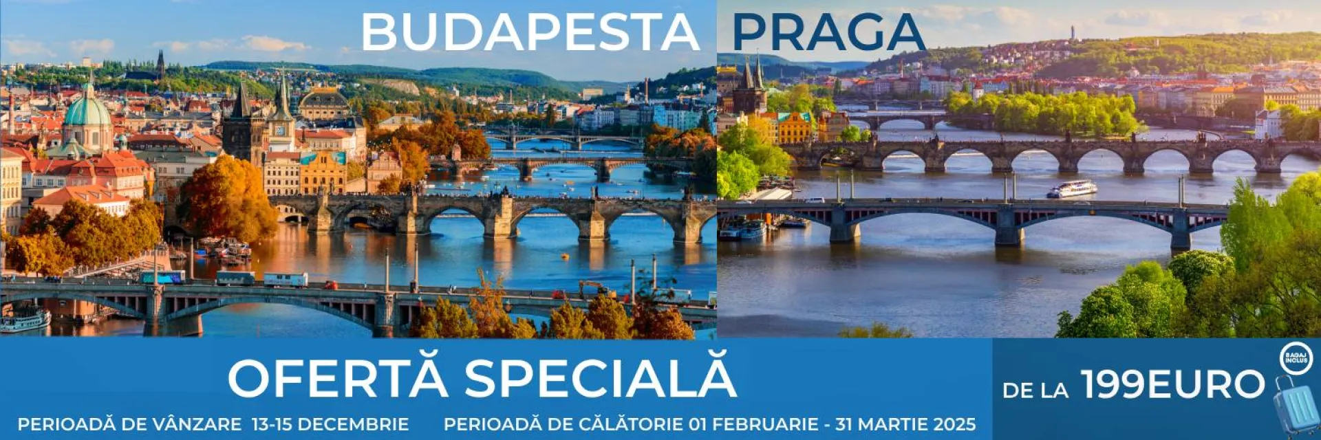 Ofertă specială - 13-15 Decembrie