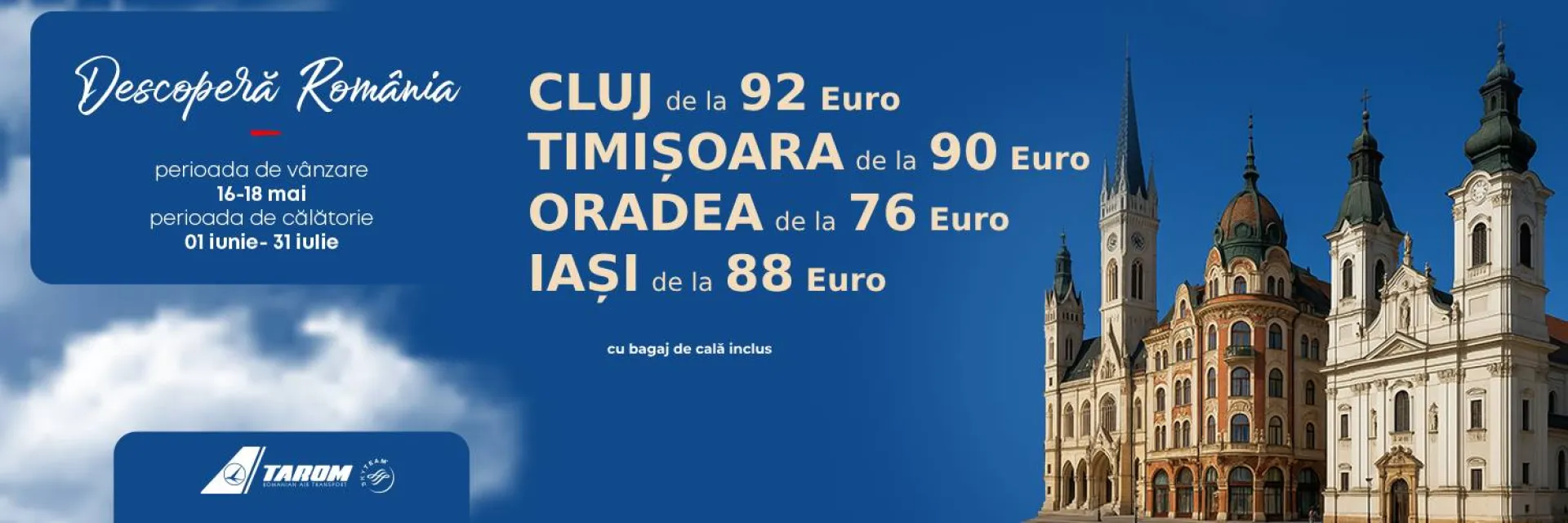 Ofertă specială 16-18 Mai