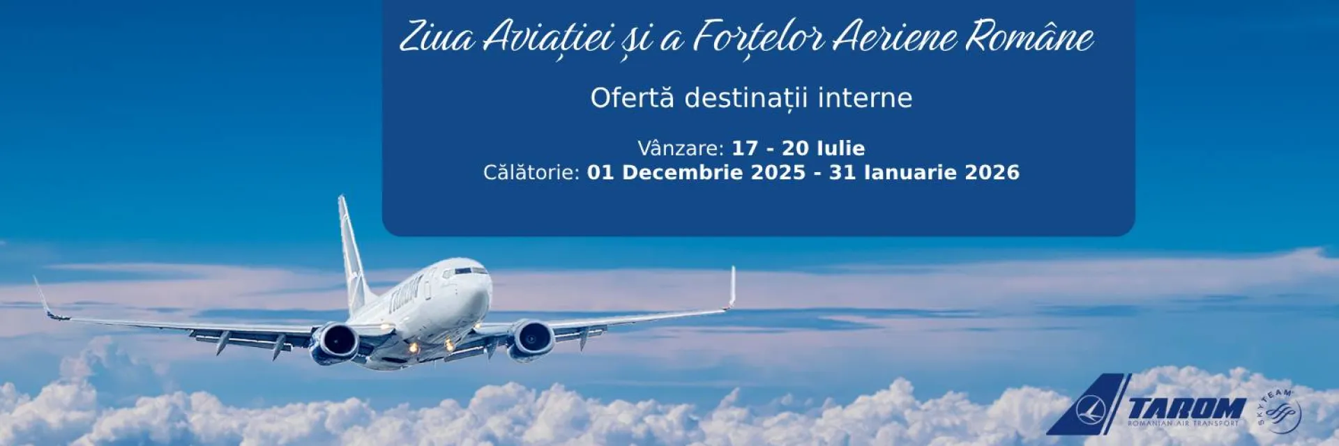 TAROM marchează Ziua Aviației Române cu o promoție pentru zborurile interne