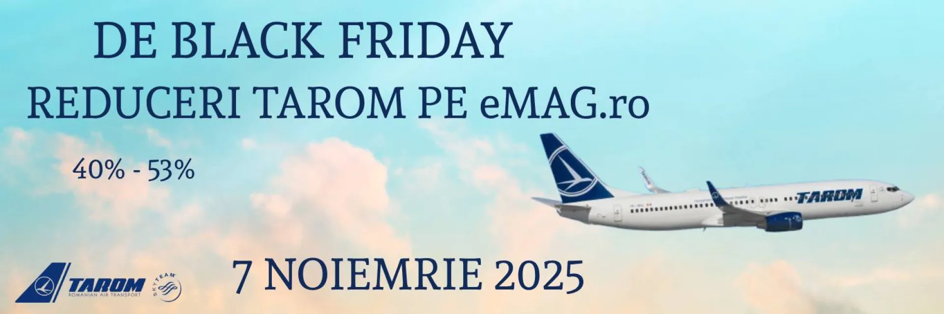 De Black Friday, reduceri de peste 50% la voucherele TAROM, exclusiv pe eMAG