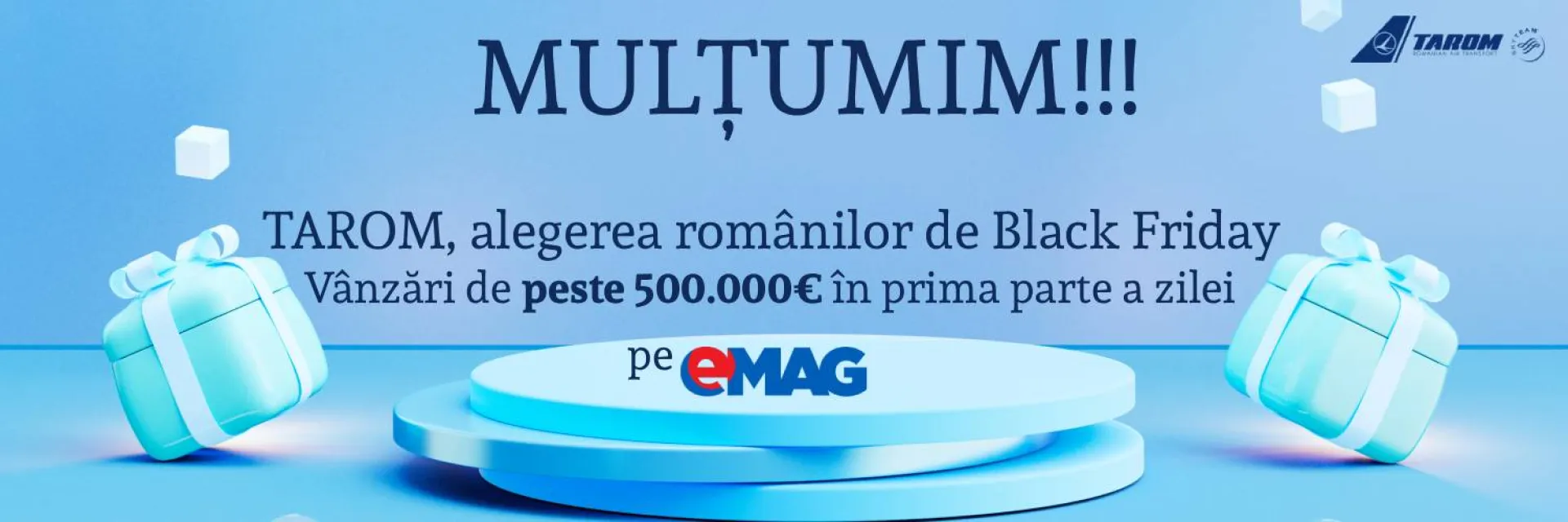 TAROM, vânzări de peste 500.000 de euro în prima parte a zilei, în cadrul campaniei Black Friday 2025, derulată exclusiv pe eMAG